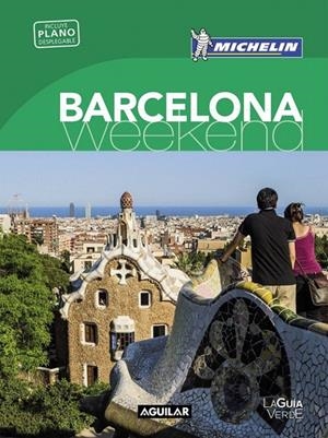 Barcelona (La guía verde weekend 2016) | 9788403515185 | MICHELIN | Librería Castillón - Comprar libros online Aragón, Barbastro