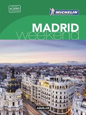 Madrid (La guía verde weekend 2016) | 9788403515154 | MICHELIN | Librería Castillón - Comprar libros online Aragón, Barbastro