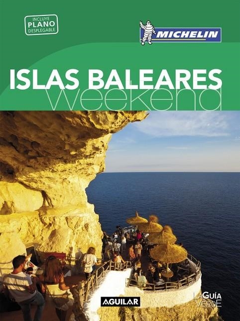 Islas Baleares (La guía verde weekend 2016) | 9788403515123 | MICHELIN | Librería Castillón - Comprar libros online Aragón, Barbastro