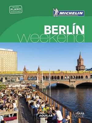 Berlín (La guía verde weekend 2016) | 9788403515192 | MICHELIN | Librería Castillón - Comprar libros online Aragón, Barbastro