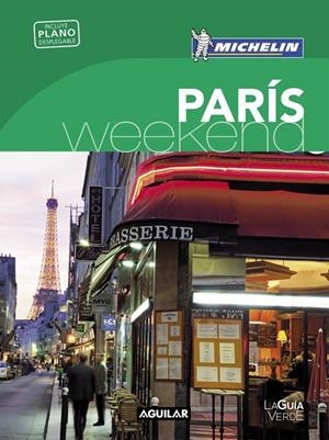 París (La guía verde weekend 2016) | 9788403515161 | MICHELIN | Librería Castillón - Comprar libros online Aragón, Barbastro