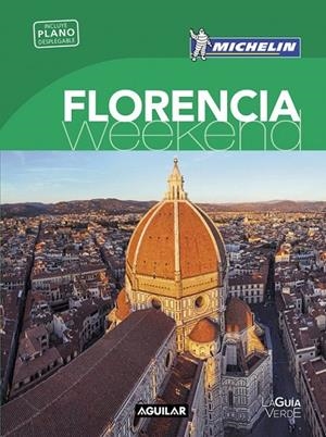 Florencia (La guía verde weekend 2016) | 9788403515130 | MICHELIN | Librería Castillón - Comprar libros online Aragón, Barbastro