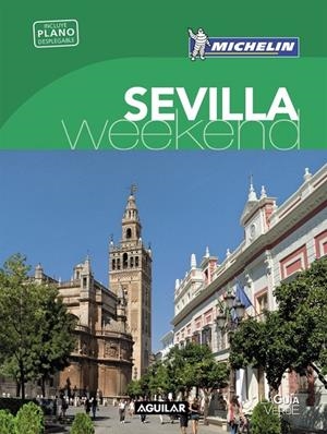 Sevilla (La guía verde weekend 2016) | 9788403515246 | MICHELIN | Librería Castillón - Comprar libros online Aragón, Barbastro