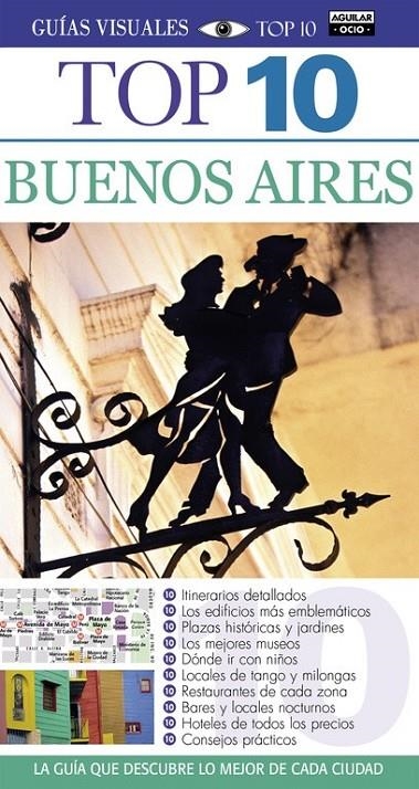 Buenos Aires (Guías Visuales Top 10 2015) | 9788403511514 | VARIOS AUTORES | Librería Castillón - Comprar libros online Aragón, Barbastro