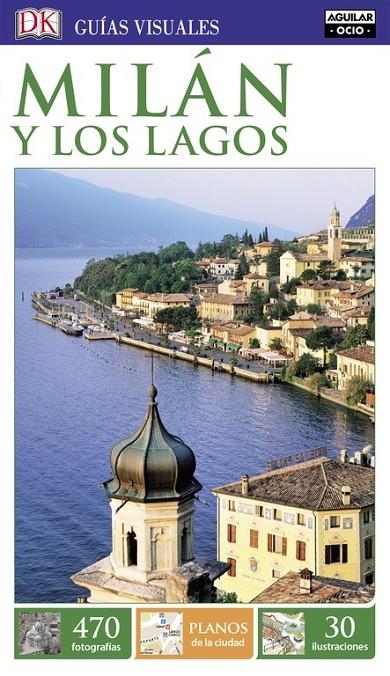 Milán y los lagos (Guías Visuales 2016) | 9788403511958 | VARIOS AUTORES | Librería Castillón - Comprar libros online Aragón, Barbastro