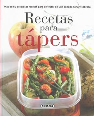 Recetas para tápers | 9788467747898 | Susaeta, Equipo | Librería Castillón - Comprar libros online Aragón, Barbastro