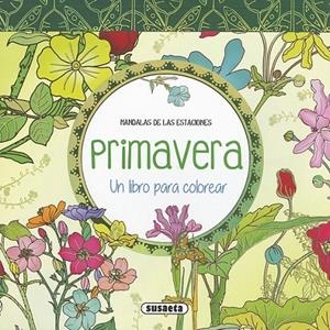 Primavera. Un libro para colorear | 9788467750621 | Susaeta, Equipo | Librería Castillón - Comprar libros online Aragón, Barbastro
