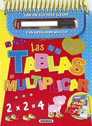 Las tablas de multiplicar | 9788467746877 | Susaeta, Equipo | Librería Castillón - Comprar libros online Aragón, Barbastro
