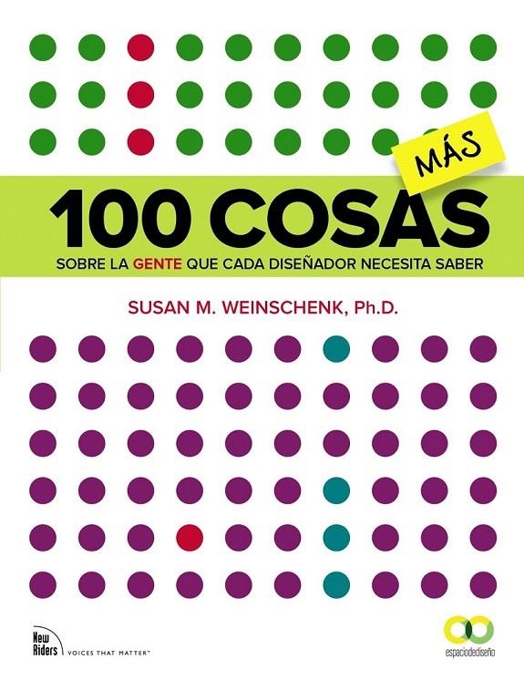 100 cosas MÁS sobre la gente que cada diseñador necesita saber | 9788441537996 | Weinschenk, Susan M. | Librería Castillón - Comprar libros online Aragón, Barbastro