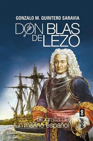 Don Blas de Lezo | 9788441436398 | Quintero Saravia, Gonzalo M. | Librería Castillón - Comprar libros online Aragón, Barbastro