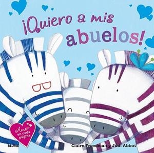 ¡Quiero a mis abuelos! | 9788498018943 | Freedman, Claire / Abbot, Judi | Librería Castillón - Comprar libros online Aragón, Barbastro