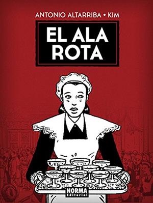 EL ALA ROTA | 9788467923230 | Kim | Librería Castillón - Comprar libros online Aragón, Barbastro