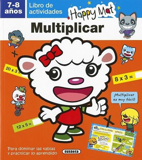 Multiplicar 7-8 años | 9788467748697 | Susaeta, Equipo | Librería Castillón - Comprar libros online Aragón, Barbastro