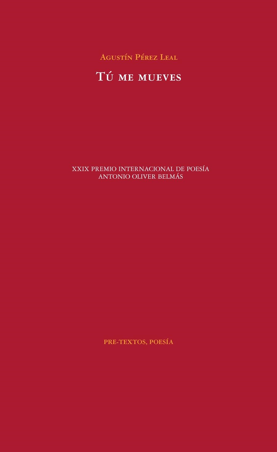 Tú me mueves | 9788416453504 | Pérez Leal, Agustín | Librería Castillón - Comprar libros online Aragón, Barbastro