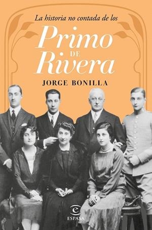 La historia no contada de los Primo de Rivera | 9788467046335 | Bonilla, Jorge | Librería Castillón - Comprar libros online Aragón, Barbastro