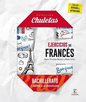 Ejercicios de francés para bachillerato - Chuletas 2016 | 9788467046595 | Fortes, Marie; Merceur, Marie Christine | Librería Castillón - Comprar libros online Aragón, Barbastro