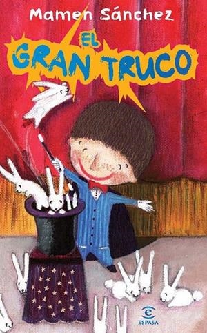 El gran truco | 9788467036824 | Sánchez, Mamen | Librería Castillón - Comprar libros online Aragón, Barbastro