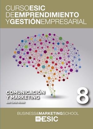 Comunicación y marketing | 9788473569514 | Alcaide Casado, Juan Carlos | Librería Castillón - Comprar libros online Aragón, Barbastro