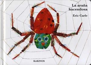 La araña hacendosa cartoné mediana | 9788416126552 | Carle, Eric | Librería Castillón - Comprar libros online Aragón, Barbastro
