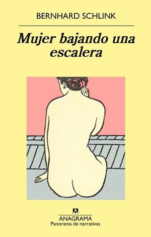 Mujer bajando una escalera | 9788433979544 | Bernhard Schlink | Librería Castillón - Comprar libros online Aragón, Barbastro