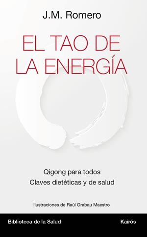 El tao de la energía | 9788499884967 | Romero Martí, José María | Librería Castillón - Comprar libros online Aragón, Barbastro