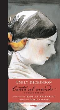 Carta al mundo y otros poemas | 9788494512308 | Dickinson, Emily | Librería Castillón - Comprar libros online Aragón, Barbastro