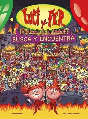 Luci y Fer. En el mundo de los Diablichos | 9788448844202 | José Ángel Labari Teresa Blanch | Librería Castillón - Comprar libros online Aragón, Barbastro
