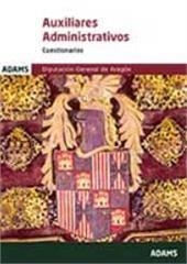 Cuestionarios Auxiliares Administrativos de la Diputación General de Aragón ED.2016 | 9788490844519 | Obra colectiva | Librería Castillón - Comprar libros online Aragón, Barbastro