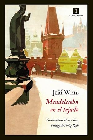 Mendelssohn en el tejado | 9788416542345 | Weil, Jiri | Librería Castillón - Comprar libros online Aragón, Barbastro