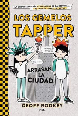 Los gemelos Tapper arrasan la ciudad | 9788427209794 | RODKEY, GEOFF | Librería Castillón - Comprar libros online Aragón, Barbastro