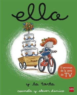 Ella y la tarta | 9788467587760 | D'Amico, Carmela | Librería Castillón - Comprar libros online Aragón, Barbastro