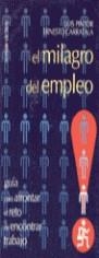 El milagro del empleo | 9788478806843 | Pintor, Luis / Carratalá, Ernesto | Librería Castillón - Comprar libros online Aragón, Barbastro