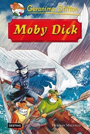 Moby Dick | 9788408152187 | Stilton, Geronimo | Librería Castillón - Comprar libros online Aragón, Barbastro