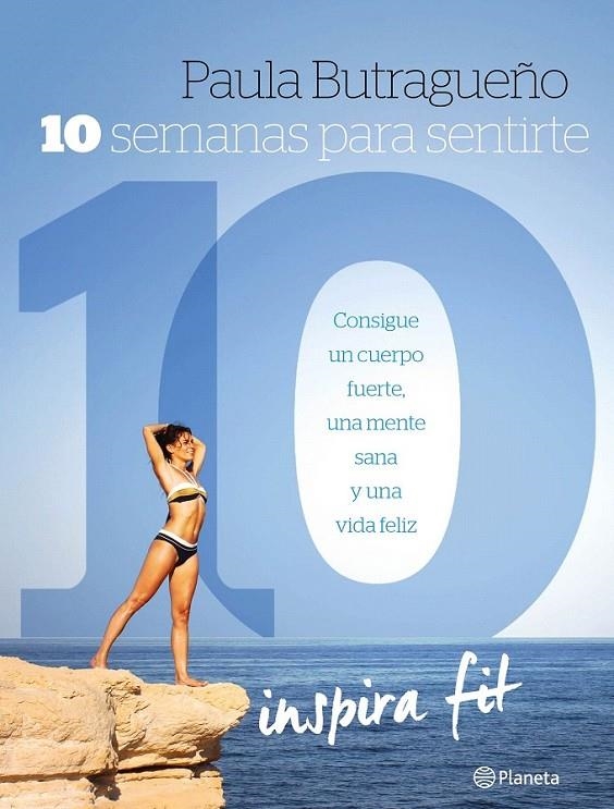 10 semanas para sentirte 10 | 9788408153009 | Butragueño, Paula | Librería Castillón - Comprar libros online Aragón, Barbastro