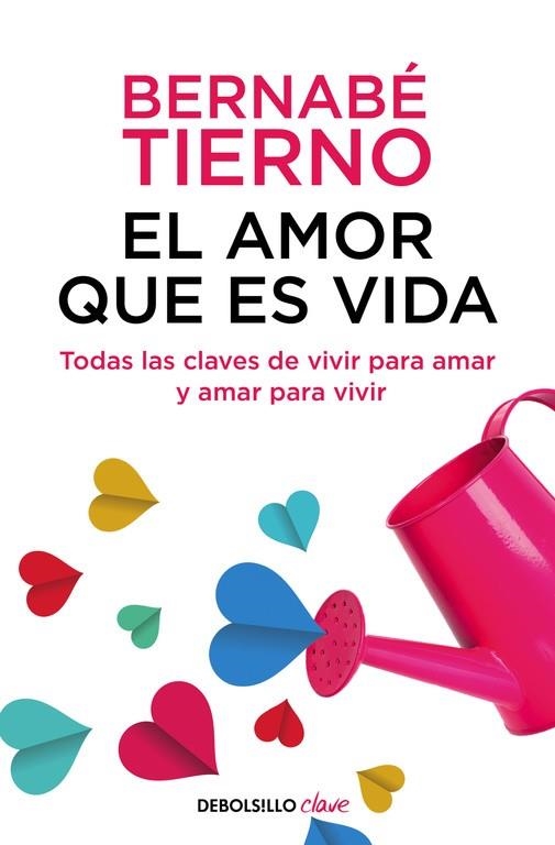 El amor que es vida | 9788466333207 | Bernabé Tierno | Librería Castillón - Comprar libros online Aragón, Barbastro