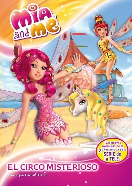 El circo misterioso (Mia and Me. Novela) | 9788448844288 | VV.AA. | Librería Castillón - Comprar libros online Aragón, Barbastro