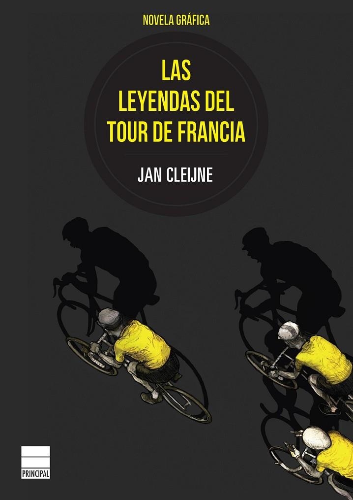 Las leyendas del Tour de Francia | 9788416223497 | Cleijne, Jan | Librería Castillón - Comprar libros online Aragón, Barbastro