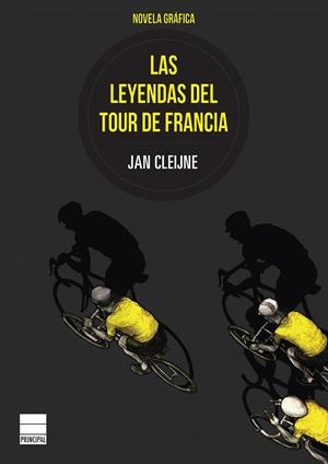 Las leyendas del Tour de Francia | 9788416223497 | Cleijne, Jan | Librería Castillón - Comprar libros online Aragón, Barbastro