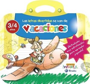 Las letras divertidas se van de vacaciones 3 años | 9788469613528 | Iglesias Iglesias, Rosa M.ª ; Sanz Núñez, Rafael | Librería Castillón - Comprar libros online Aragón, Barbastro