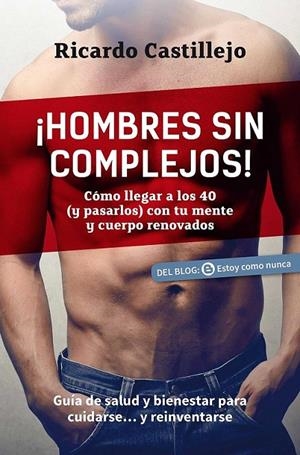 Hombres sin complejos! | 9788416002597 | Castillejo, Ricardo | Librería Castillón - Comprar libros online Aragón, Barbastro