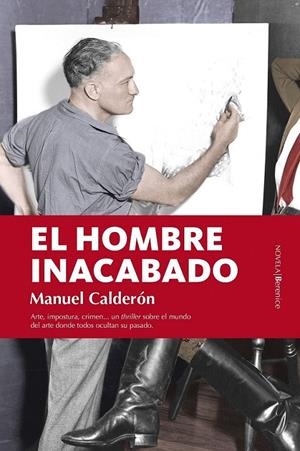 El hombre inacabado | 9788415441991 | Calderon, Manuel | Librería Castillón - Comprar libros online Aragón, Barbastro