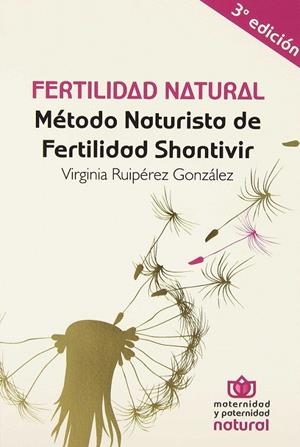Fertilidad Natural | 9788493872076 | Ruipérez González, Virginia | Librería Castillón - Comprar libros online Aragón, Barbastro