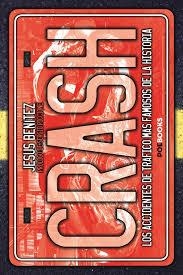 CRASH | 9788494446931 | Benítez Corrales, Jesús | Librería Castillón - Comprar libros online Aragón, Barbastro