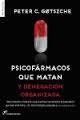 Psicofármacos que matan | 9788415070641 | Gotzsche, Peter | Librería Castillón - Comprar libros online Aragón, Barbastro