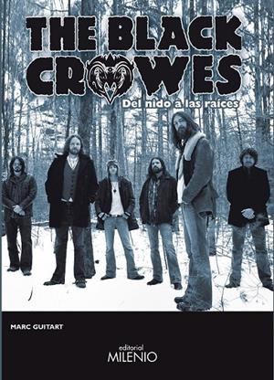 The black crowes | 9788497437240 | Guitart Ribas, Marc | Librería Castillón - Comprar libros online Aragón, Barbastro