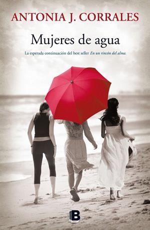 Mujeres de agua | 9788466659260 | Corrales, Antonia J. | Librería Castillón - Comprar libros online Aragón, Barbastro