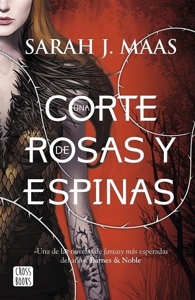 Una corte de rosas y espinas  | 9788408155089 | Maas, Sarah J. | Librería Castillón - Comprar libros online Aragón, Barbastro