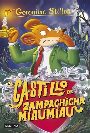 El castillo de Zampachicha Miaumiau - Geronimo Stilton 14 ED.2016 | 9788408155409 | Stilton, Geronimo | Librería Castillón - Comprar libros online Aragón, Barbastro