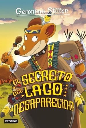 El secreto del lago desaparecido - Geronimo Stilton 50 ED.2016 | 9788408155454 | Stilton, Geronimo | Librería Castillón - Comprar libros online Aragón, Barbastro