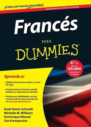 Francés para Dummies | 9788432902703 | Schmidt, Dodi-Katrin; Williams, Michele M.; Wenzel, Dominique | Librería Castillón - Comprar libros online Aragón, Barbastro